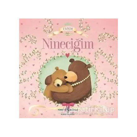 Canım Nineciğim - Melanie Joyce - İş Bankası Kültür Yayınları