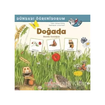 Doğada Resimli Sözlüğüm - Dünyayı Öğreniyorum - Barbel Oftring - İş Bankası Kültür Yayınları