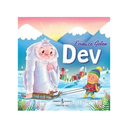 Evimize Gelen Dev - Melanie Joyce - İş Bankası Kültür Yayınları