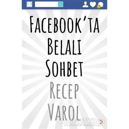Facebook’ta Belalı Sohbet - Recep Varol - Cinius Yayınları