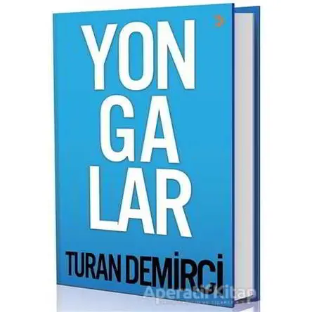 Yongalar - Turan Demirci - Cinius Yayınları