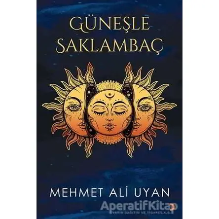 Güneşle Saklambaç - Mehmet Ali Uyan - Cinius Yayınları