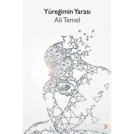 Yüreğimin Yarası - Ali Temel - Cinius Yayınları