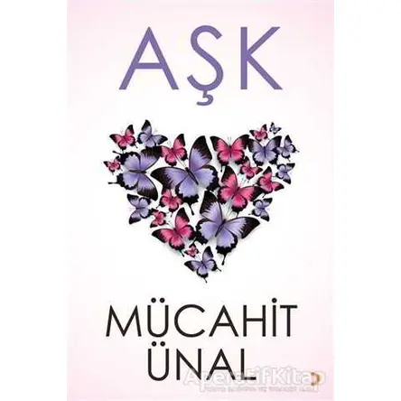 Aşk - Mücahit Ünal - Cinius Yayınları