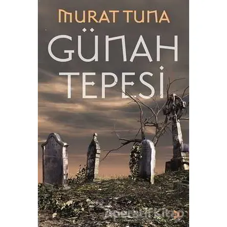 Günah Tepesi - Murat Tuna - Cinius Yayınları