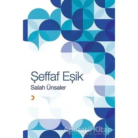 Şeffaf Eşik - Salah Ünsaler - Cinius Yayınları