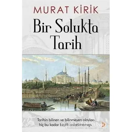 Bir Solukta Tarih - Murat Kirik - Cinius Yayınları