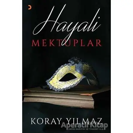 Hayali Mektuplar - Koray Yılmaz - Cinius Yayınları