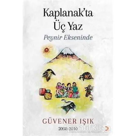 Kaplanak’ta Üç Yaz - Güvener Işık - Cinius Yayınları