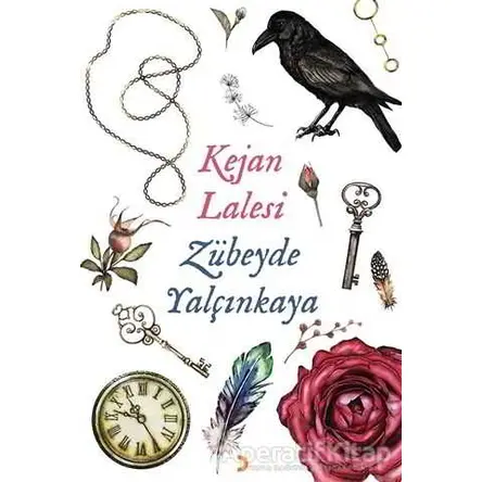 Kejan Lalesi - Zübeyde Yalçınkaya - Cinius Yayınları