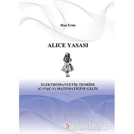 Alice Yasası - Han Erim - Cinius Yayınları