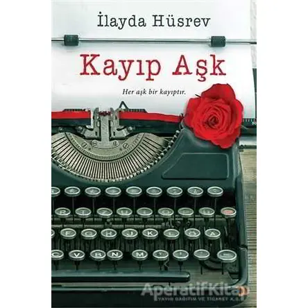 Kayıp Aşk - İlayda Hüsrev - Cinius Yayınları