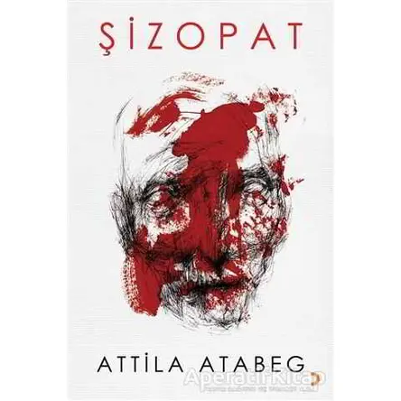 Şizopat - Attila Atabeg - Cinius Yayınları