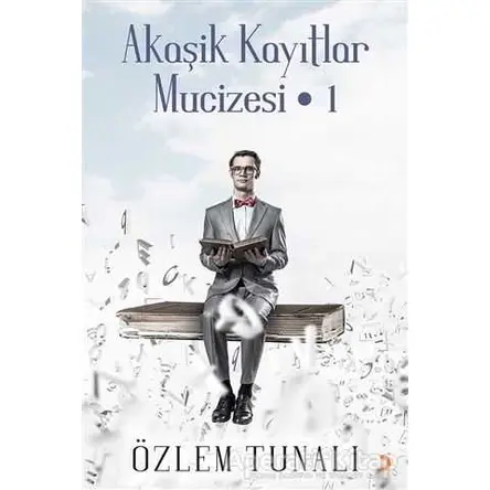 Akaşik Kayıtlar Mucizesi - 1 - Özlem Tunalı - Cinius Yayınları