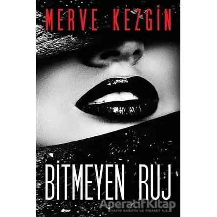 Bitmeyen Ruj - Merve Kezgin - Cinius Yayınları