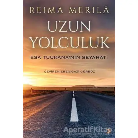 Uzun Yolculuk - Reima Merila - Cinius Yayınları