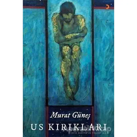 Us Kırıkları - Murat Güneş - Cinius Yayınları