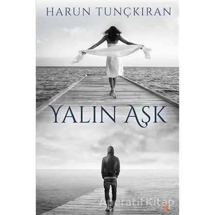 Yalın Aşk - Harun Tunçkıran - Cinius Yayınları