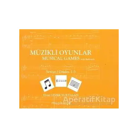 Müzikli Oyunlar - Musical Games - Elvan Gezek Yurtalan - Cinius Yayınları