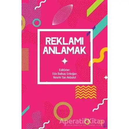 Reklamı Anlamak - Kolektif - Cinius Yayınları