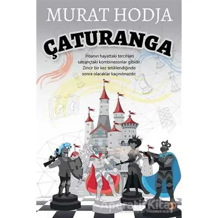 Çaturanga - Murat Hodja - Cinius Yayınları