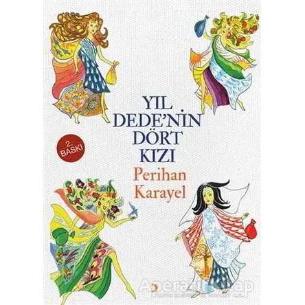 Yıl Dede’nin Dört Kızı - Perihan Karayel - Cinius Yayınları