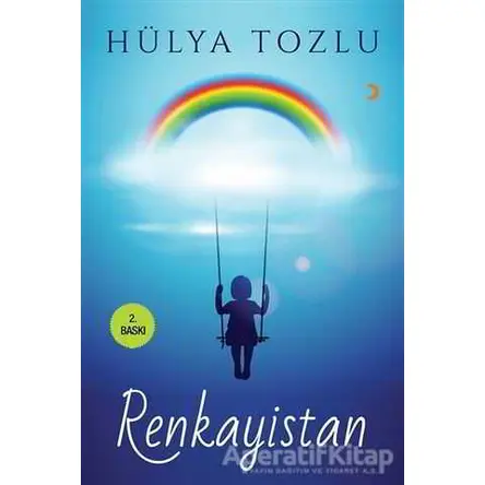 Renkayistan - Hülya Tozlu - Cinius Yayınları