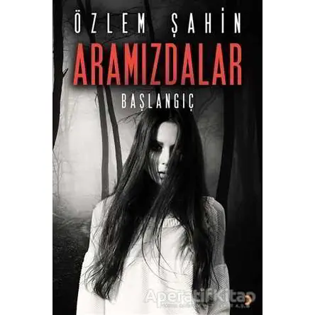 Aramızdalar - Özlem Şahin - Cinius Yayınları