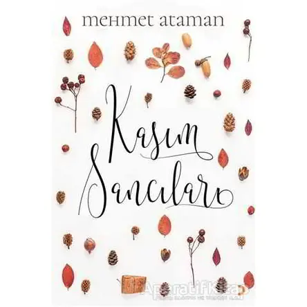 Kasım Sancıları - Mehmet Ataman - Cinius Yayınları