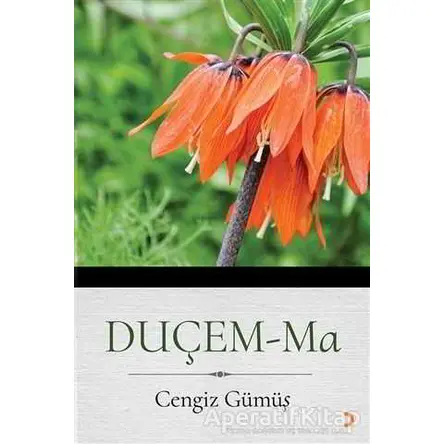 Duçem -Ma - Cengiz Gümüş - Cinius Yayınları