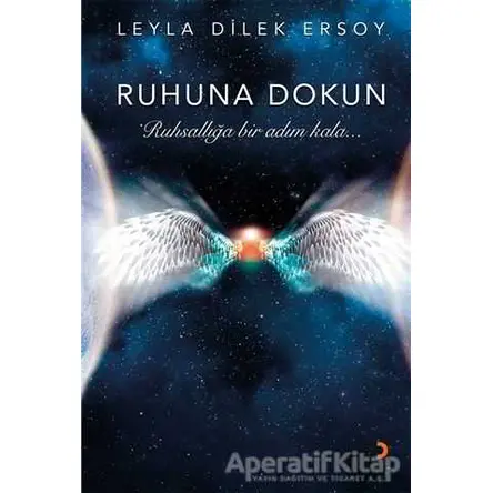 Ruhuna Dokun - Leyla Dilek Karok - Cinius Yayınları