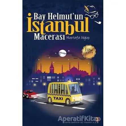 Bay Helmut’un İstanbul Macerası - Mustafa Göğüş - Cinius Yayınları