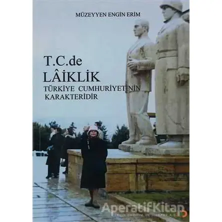 T.C.de Laiklik - Müzeyyen Engin Erim - Cinius Yayınları
