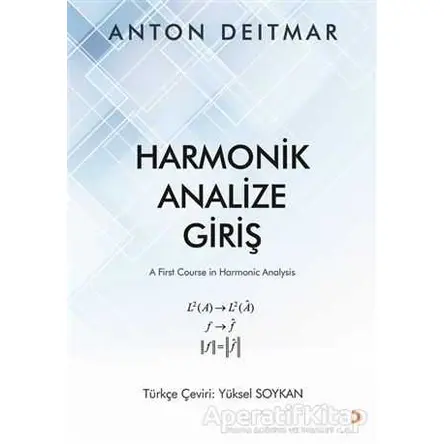 Harmonik Analize Giriş - Anton Deitmar - Cinius Yayınları