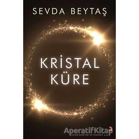 Kristal Küre - Sevda Beytaş - Cinius Yayınları