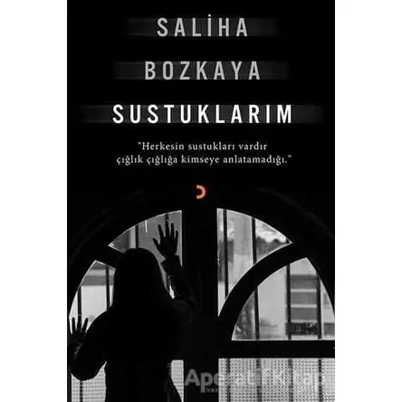 Sustuklarım - Saliha Bozkaya - Cinius Yayınları