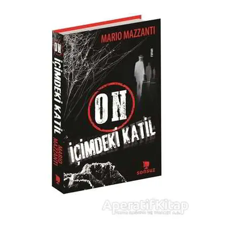 On İçimdeki Katil - Mario Mazzanti - Sonsuz Kitap Yayınları