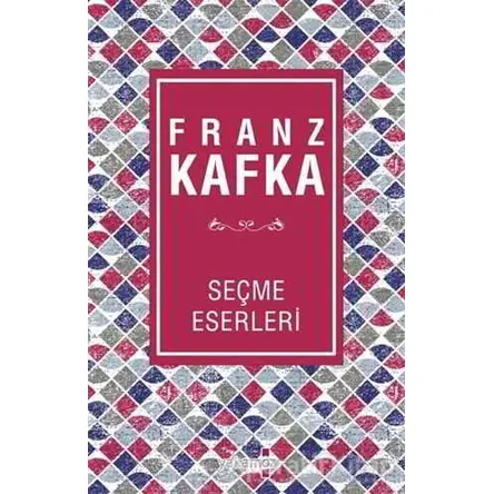 Franz Kafka - Franz Kafka - Yakamoz Yayınevi