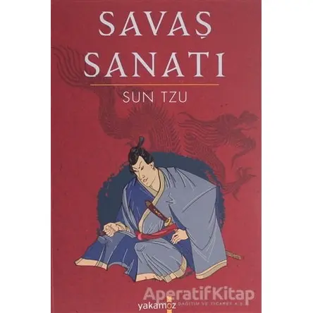 Savaş Sanatı - Sun Tzu - Yakamoz Yayınevi