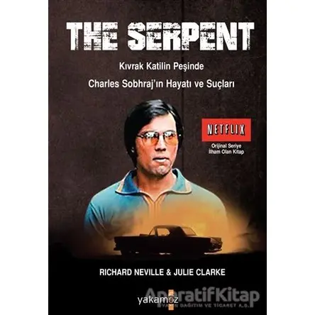 The Serpent - Richard Neville - Yakamoz Yayınevi