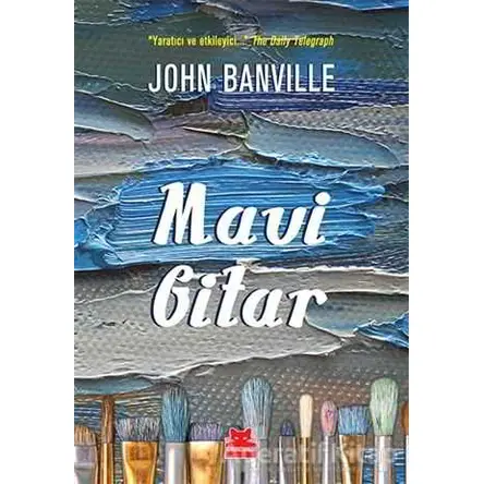 Mavi Gitar - John Banville - Kırmızı Kedi Yayınevi