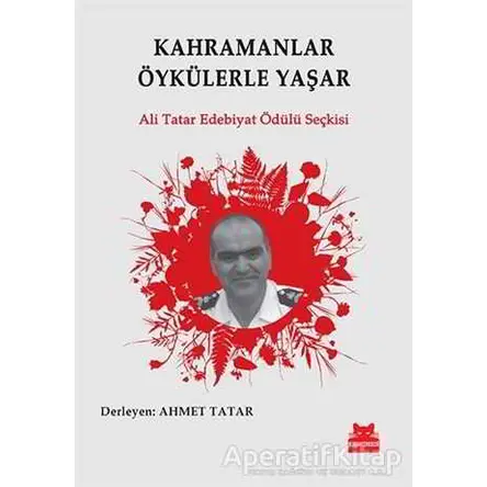 Kahramanlar Öykülerle Yaşar - Kolektif - Kırmızı Kedi Yayınevi