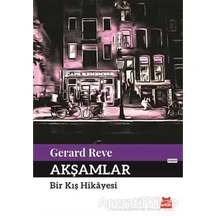 Akşamlar - Gerard Reve - Kırmızı Kedi Yayınevi