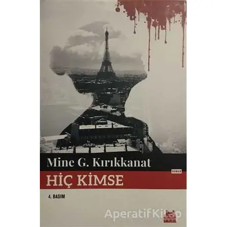 Hiç Kimse - Mine G. Kırıkkanat - Kırmızı Kedi Yayınevi