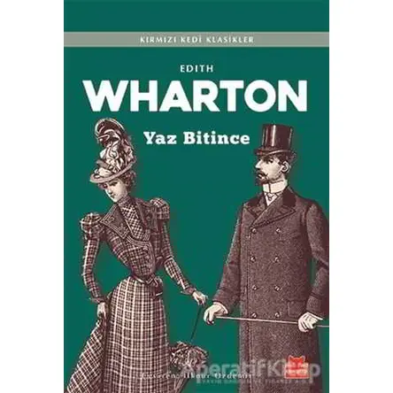 Yaz Bitince - Edith Wharton - Kırmızı Kedi Yayınevi