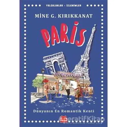 Paris - Mine G. Kırıkkanat - Kırmızı Kedi Yayınevi