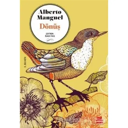 Dönüş - Alberto Manguel - Kırmızı Kedi Yayınevi