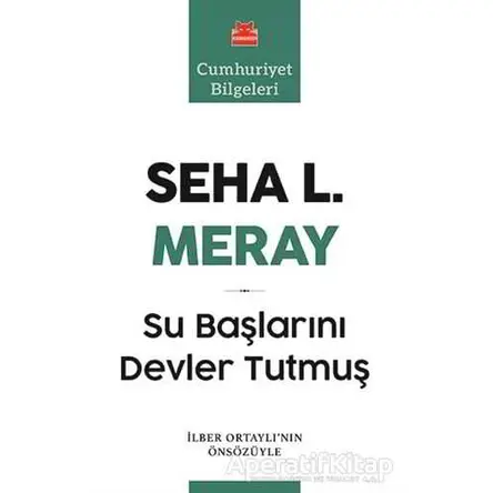 Su Başlarını Devler Tutmuş - Seha L. Meray - Kırmızı Kedi Yayınevi
