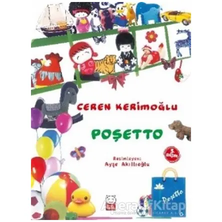 Poşetto - Ceren Kerimoğlu - Kırmızı Kedi Çocuk