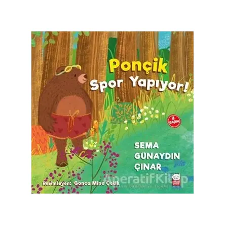 Ponçik Spor Yapıyor - Sema Günaydın Çınar - Kırmızı Kedi Çocuk